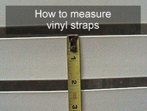 How to Measure Vinyl Straps